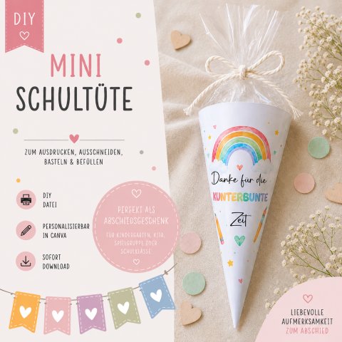 DIY Mini-Schultüte «Danke für die kunterbunte Zeit» als digitale Druckvorlage. Persönliches Abschiedsgeschenk für Kindergarten, Kita, Spielgruppe oder Schule.